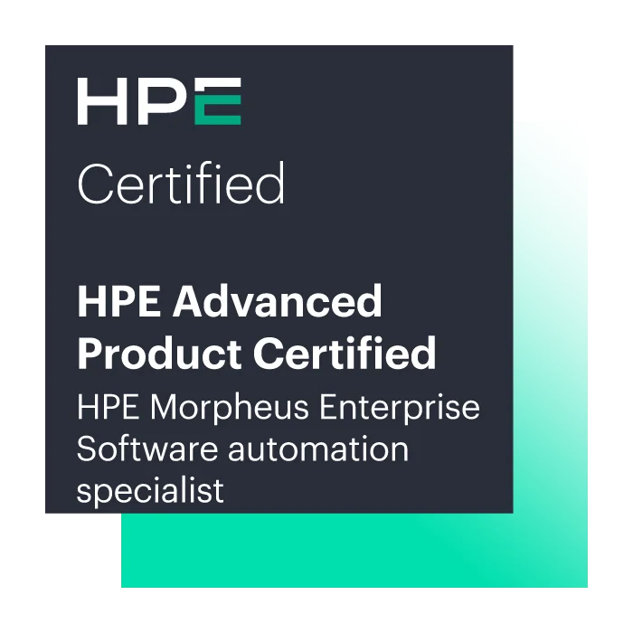 HPE Advanced Product Certified – HPE Morpheus Enterprise Software automation specialist